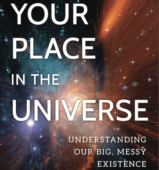 Your Place in the Universe: The Launch Party | Center for Cosmology and ...