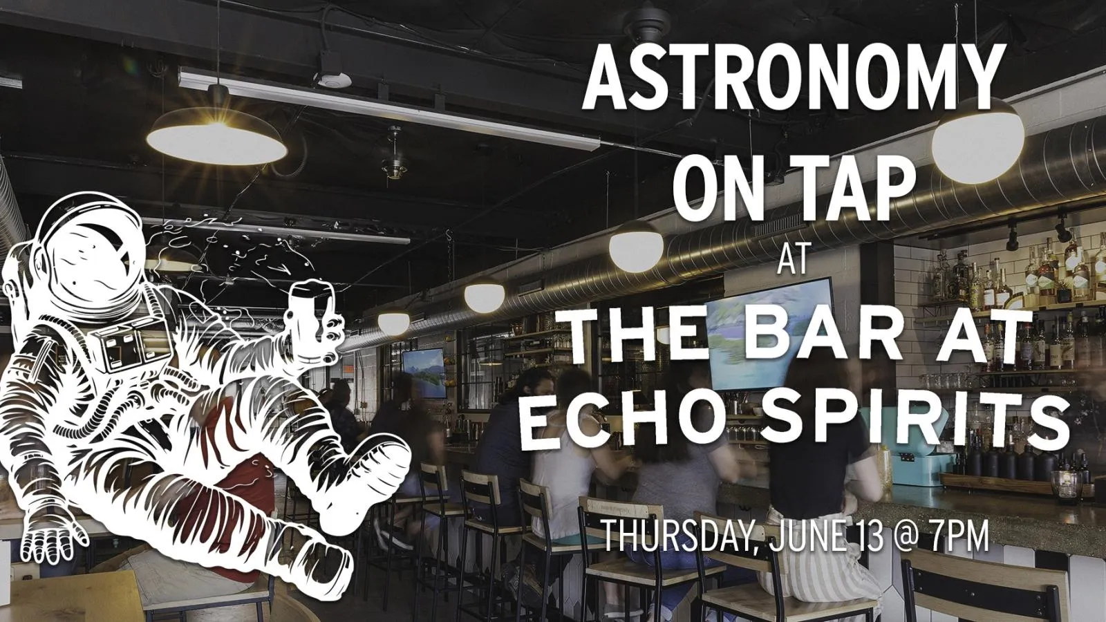 Astronomy on Tap event poster - cartoon drawing of an astronaut holding a beer