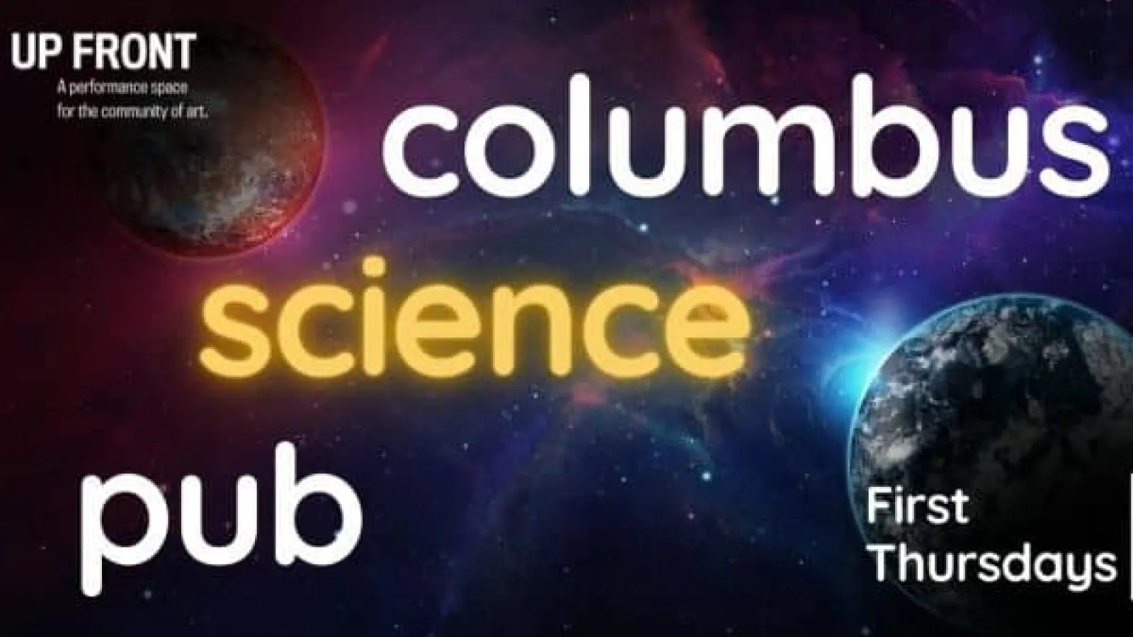 Columbus Science Pub - First Thursdays at Up Front Performance Space