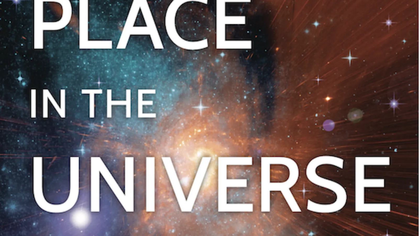 Your Place in the Universe